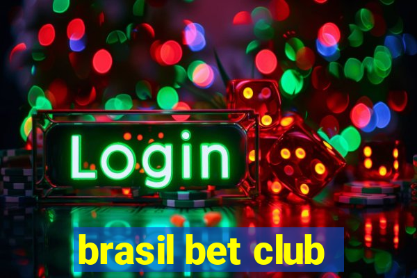 brasil bet club